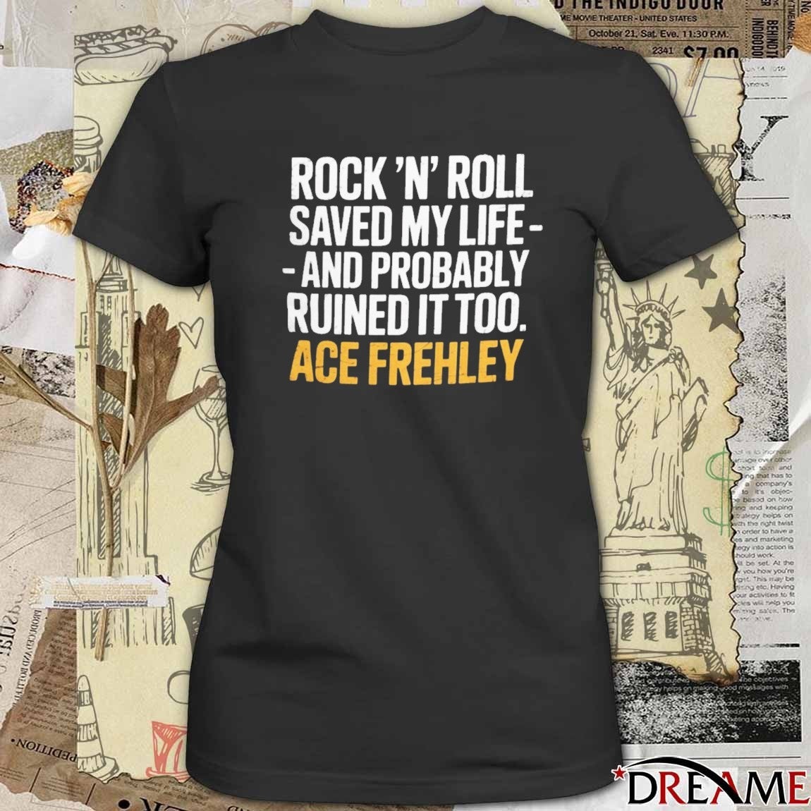 Rock N Roll Saved My Life And Probably Ruined It Too Ace Frehley 2025 t-shirt