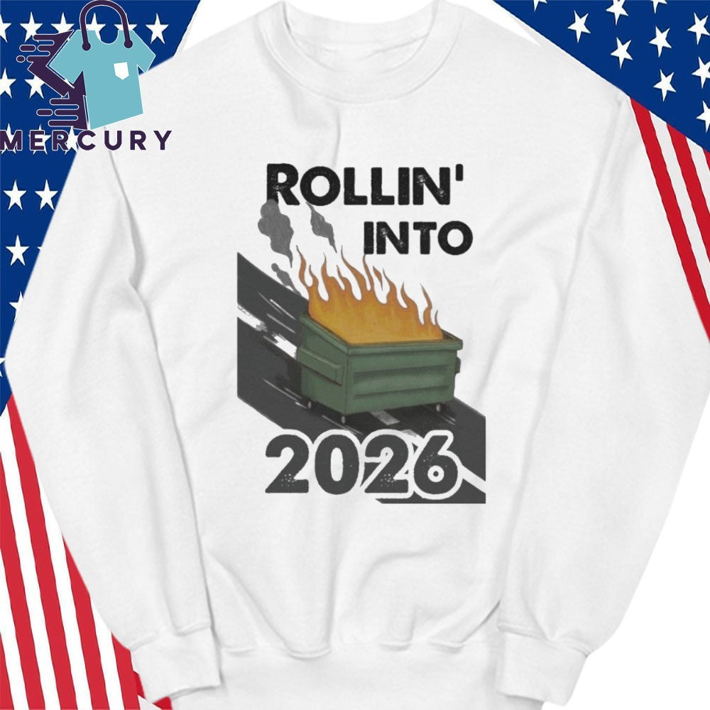Rollin Into 2026 Shirt