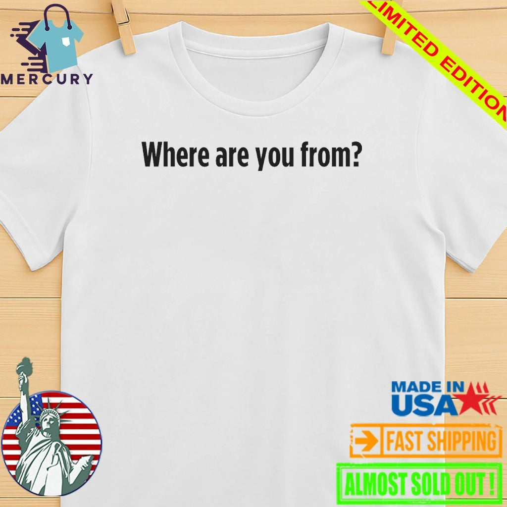 Russell Westbrook Where You From Shirt