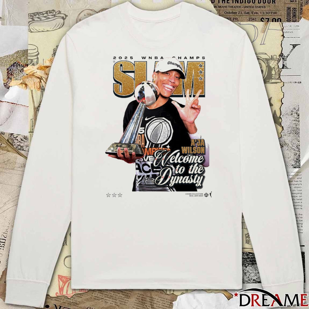 SLAM Cover A’ja Wilson Las Vegas Aces 2025 WNBA Champs Welcome To The Dynasty t-shirt