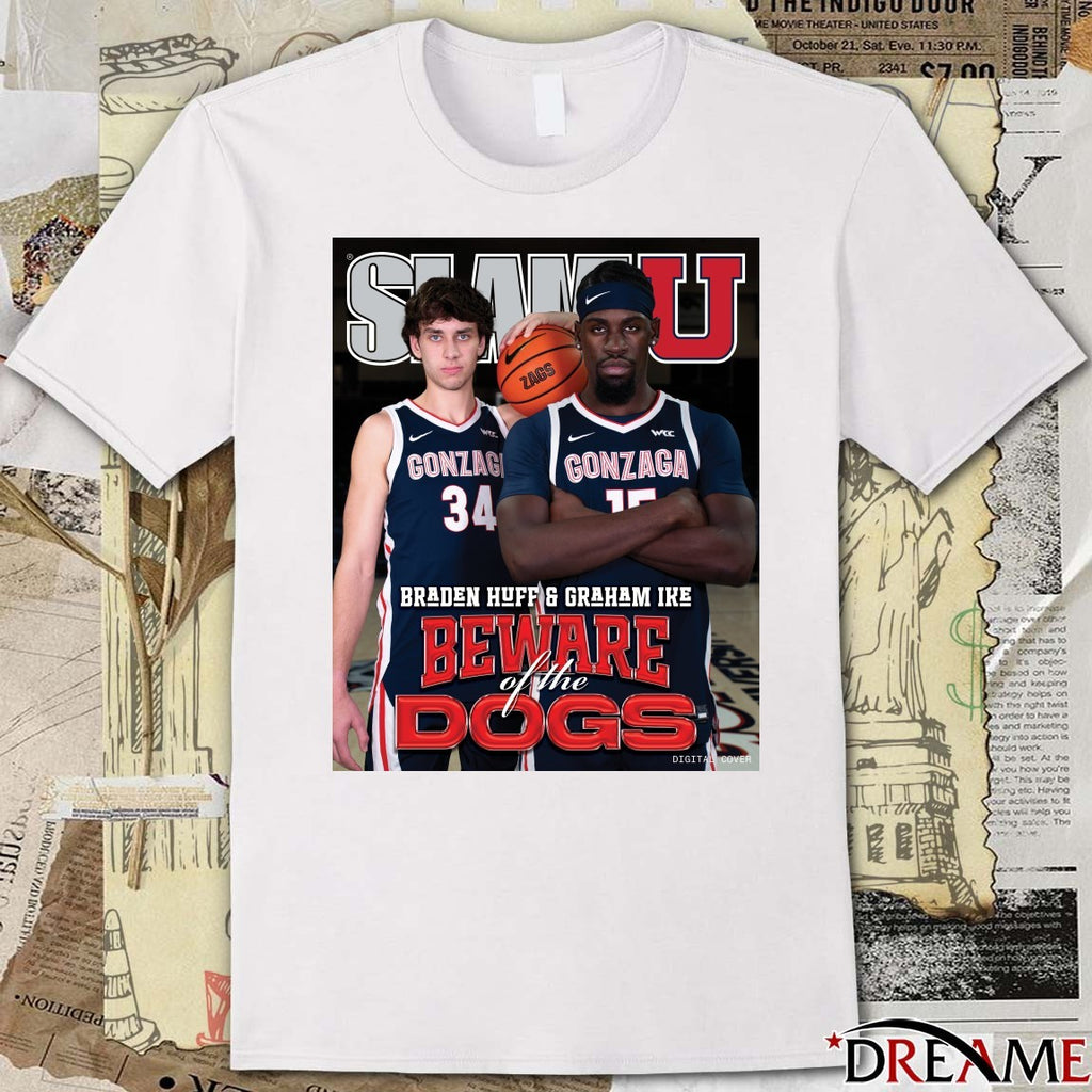 Salm U Braden Huff and Graham Ike Beware Of The Dogs Gonzaga Bulldogs Poster t-shirt
