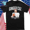 Sam Darnold Ginger Cuz Shirt