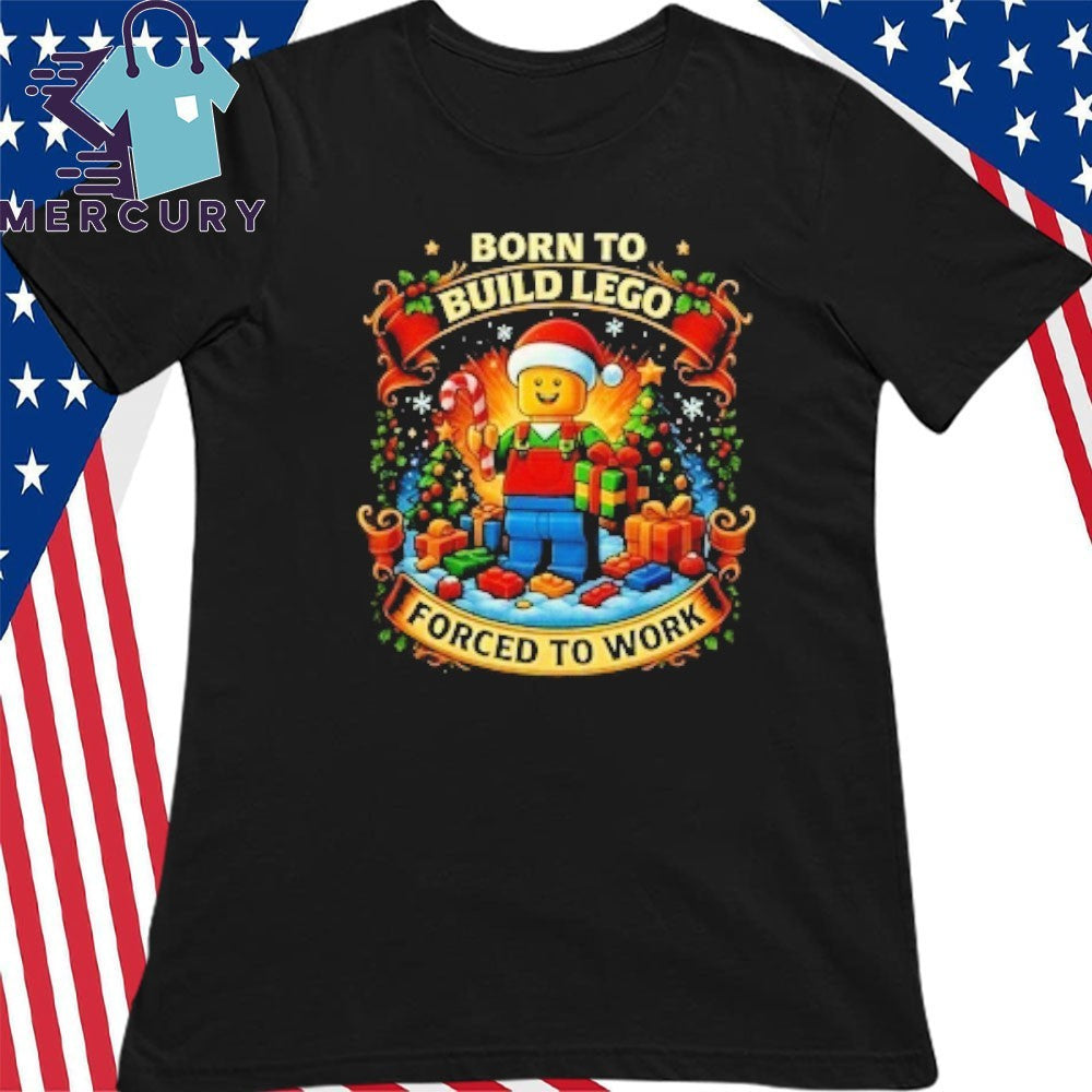 Santa Lego Born To Build Lego Forced To Work Christmas Shirt