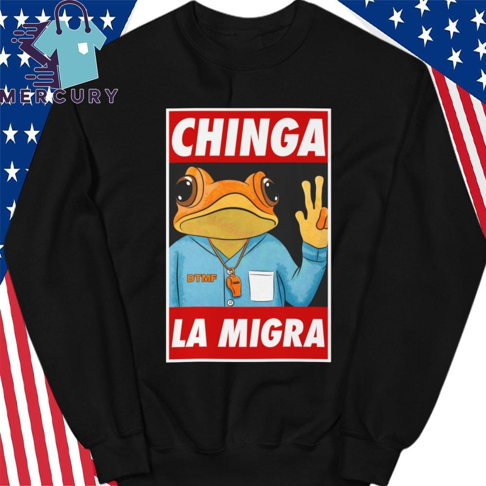 Sapo Concho Chinga La Migra Shirt