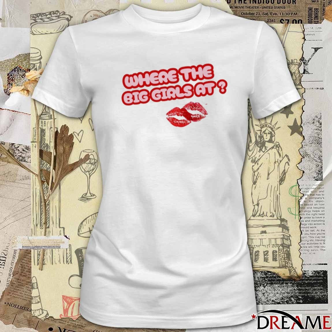 Scarlip Where The Big Girls At New t-shirt