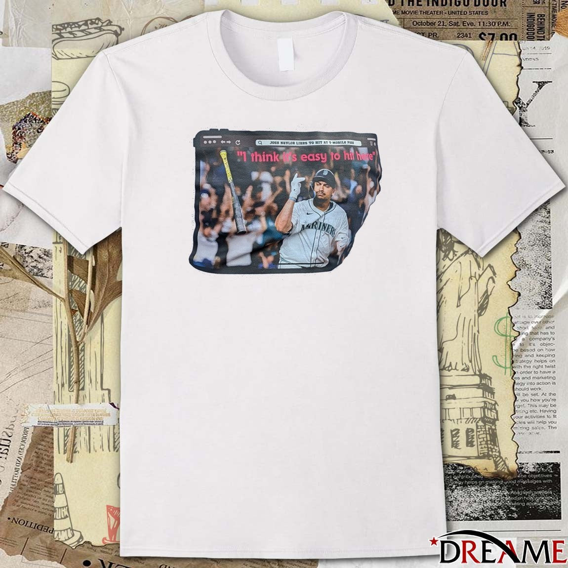 Seattle Mariners Josh Naylor Likes To Hit At T-Mobile Park I Think It’s Easy To Hit Here t-shirt