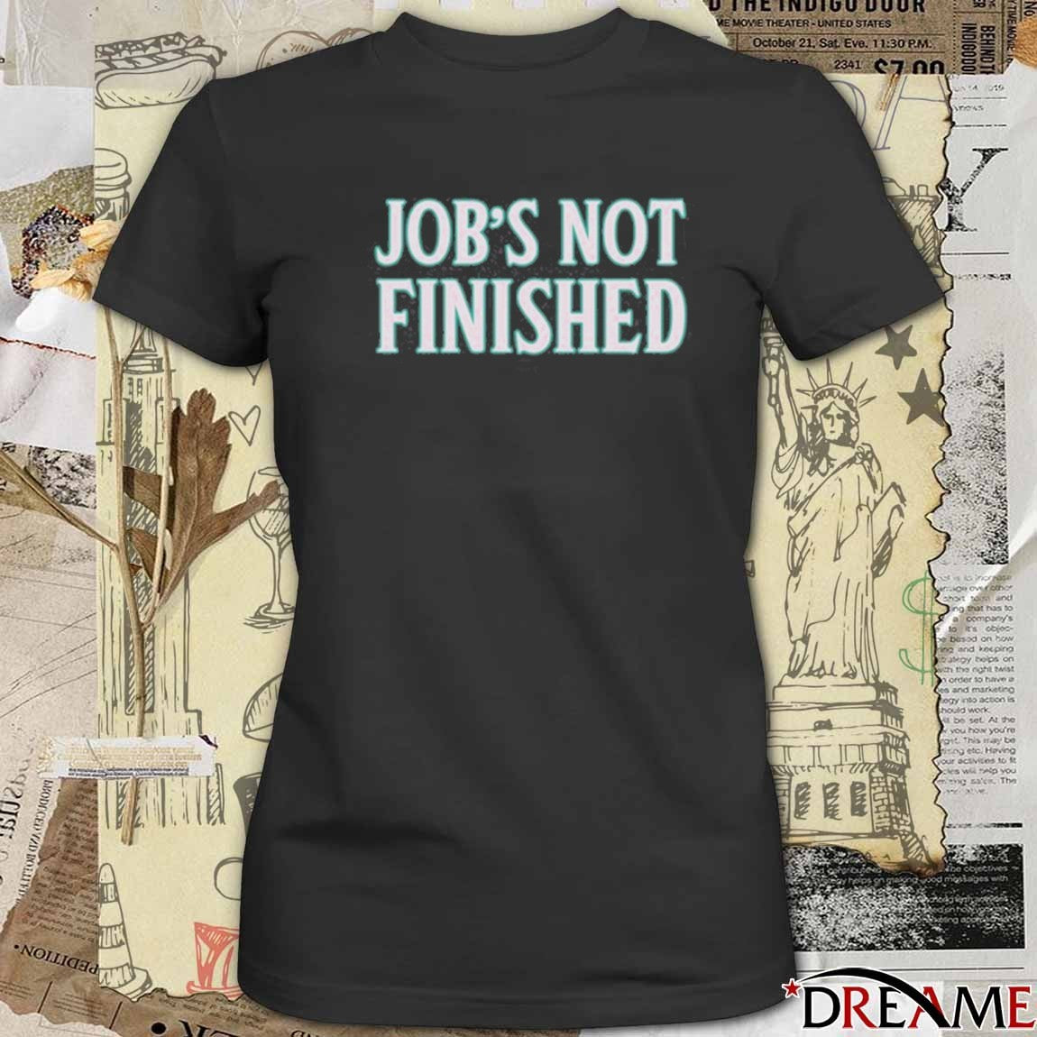 Seattle Mariners MVP Cal Raleigh Wearing Job’s Not Finished 2025 t-shirt