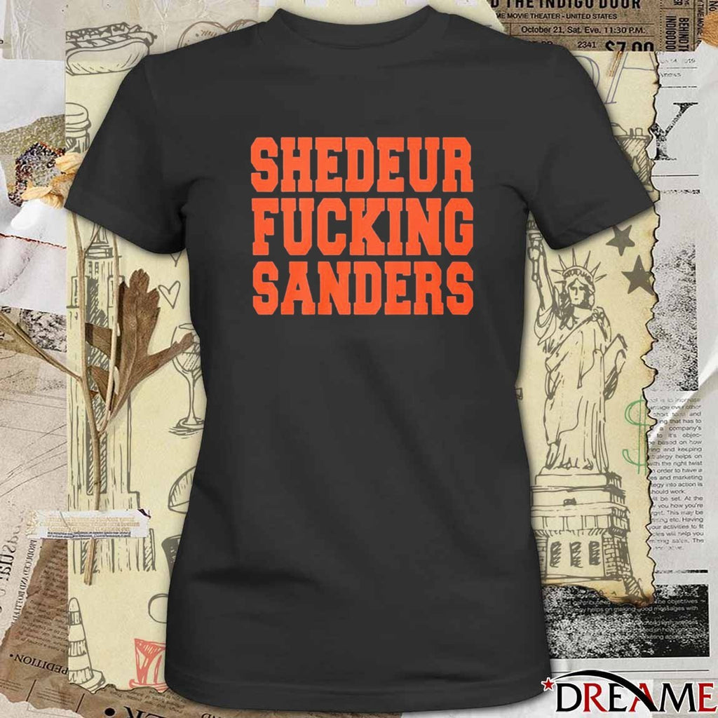 Shedeur Fucking Sanders Cleveland Browns t-shirt