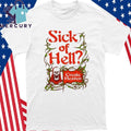 Sick Of Hell Create Heaven Shirt