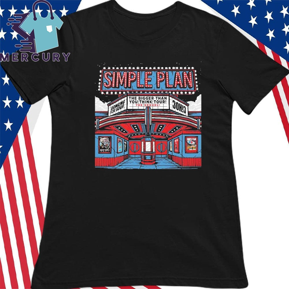 Simple Plan 2026 Tour Dates Bigger Than You Think The Sequel Shirt