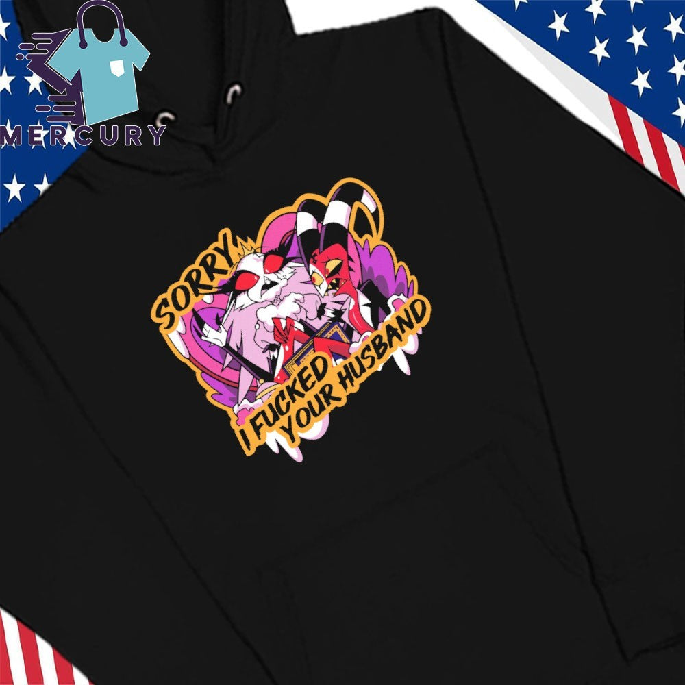 Sincere Apology Sorry I Fucked Your Husband Shirt