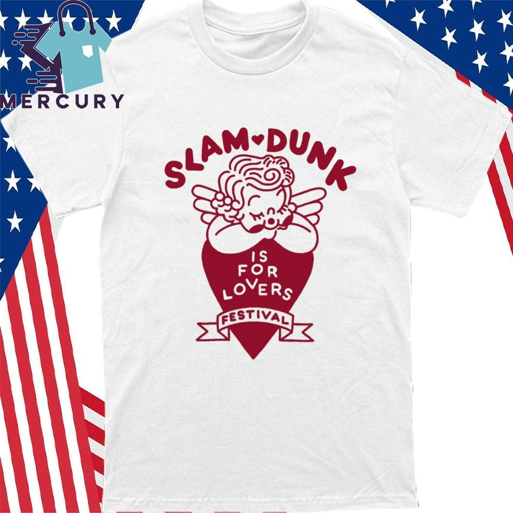 Slam Dunk Festival Is For Lovers Shirt