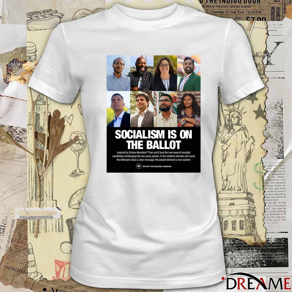 Socialism Is On The Ballot Inspired By Zohran Mamdani 2026 Poster t-shirt