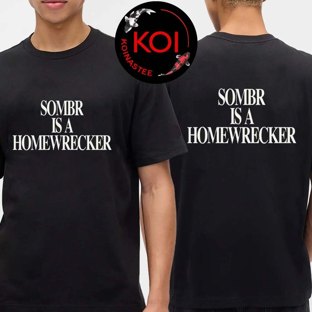 Sombr Is A Homewrecker 2026 BRIT Awards Two Sided Shirt