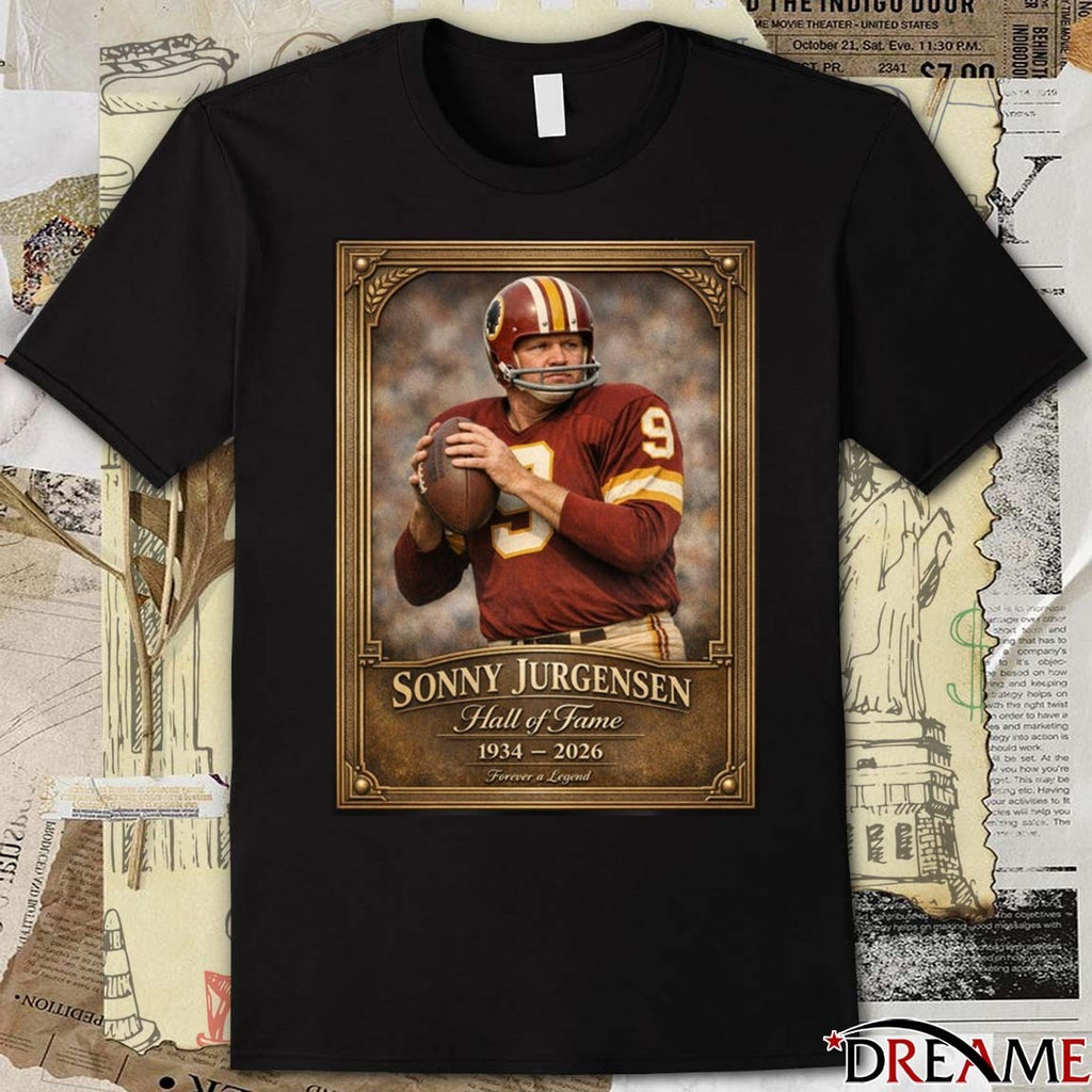 Sonny Jurgensen Hall Of Fame 1934 – 2026 Forever A Legend t-shirt