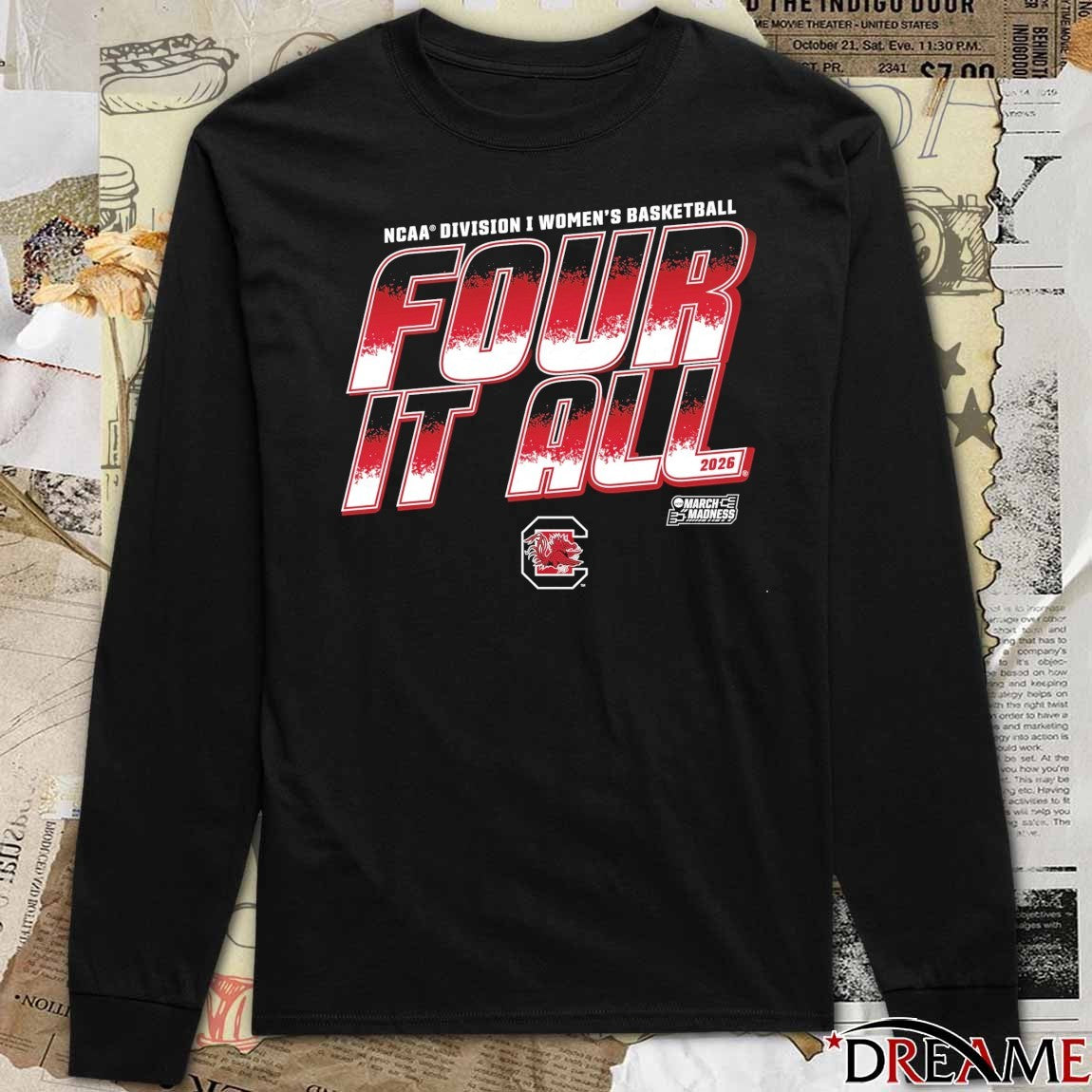 South Carolina Gamecocks 2026 NCAA Division I Women’s Basketball Four It All March Madness t-shirt