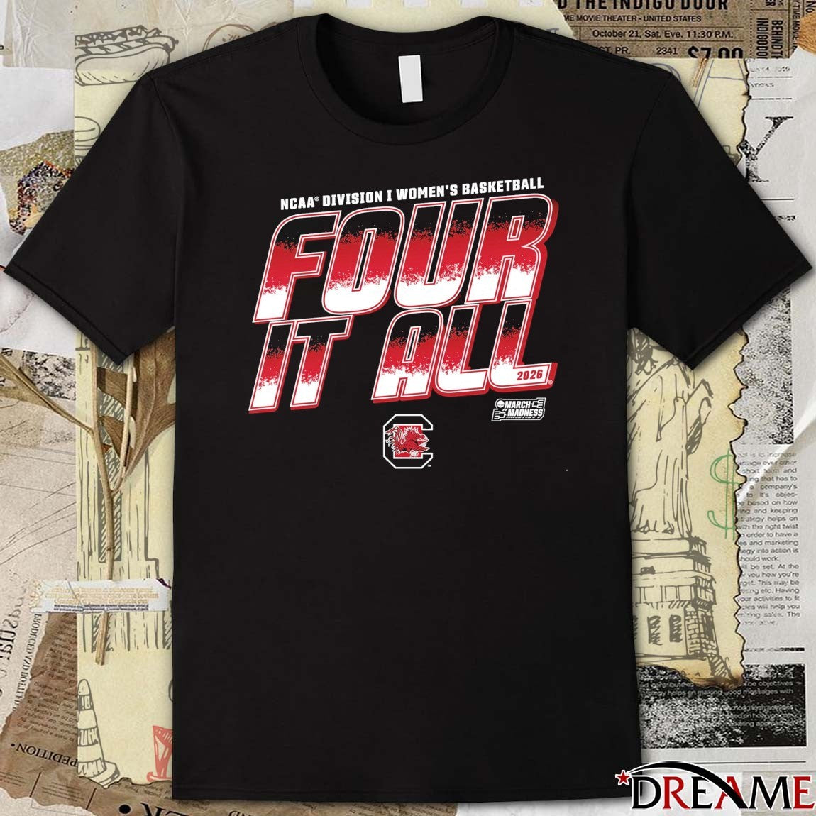 South Carolina Gamecocks 2026 NCAA Division I Women’s Basketball Four It All March Madness t-shirt