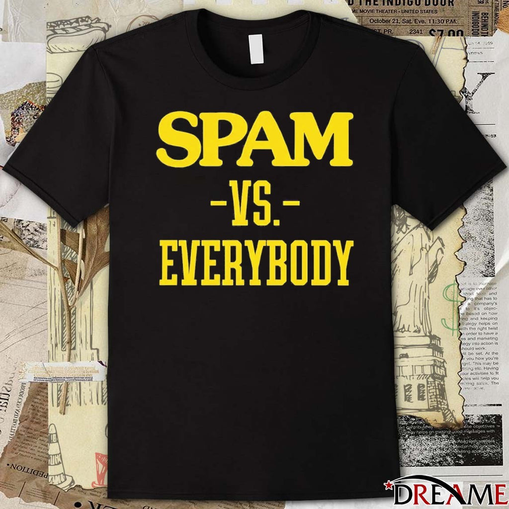 Spam VS Everybody Tetairoa McMillan Carolina Panthers t-shirt
