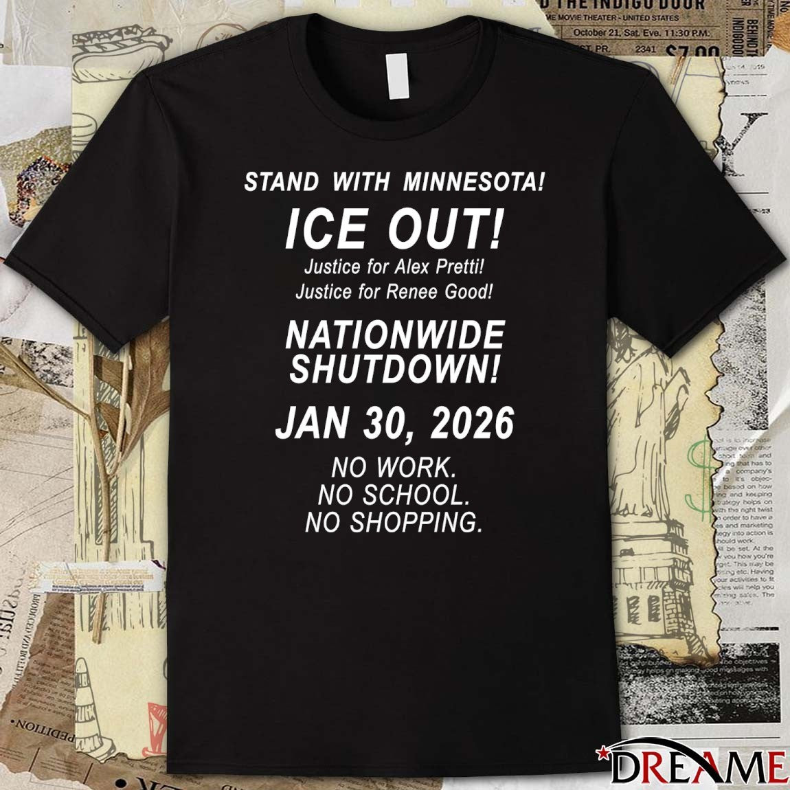 Stand With Minnesota ICE Out Justice For Alex Pretti Justice For Renee Good January 30 2026 t-shirt