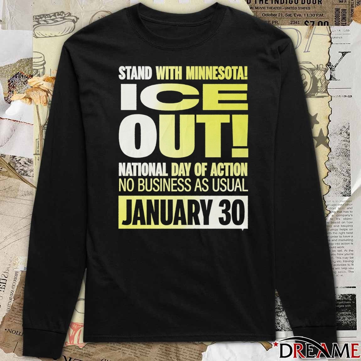 Stand With Minnesota ICE Out National Day Of Action No Business As Usual January 30 2026 t-shirt