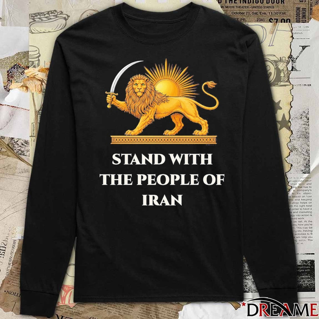 Stand With The People Of Iran Lion And Sun Persian Flag – No War Iran 2026 Political t-shirt