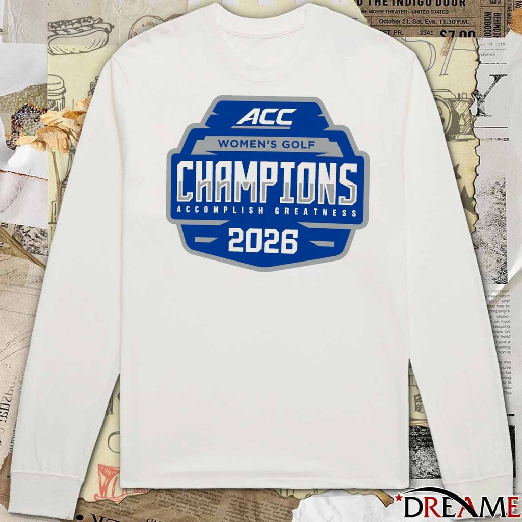 Stanford 2026 ACC Women’s Golf Champions Accomplish Greatness Logo t-shirt