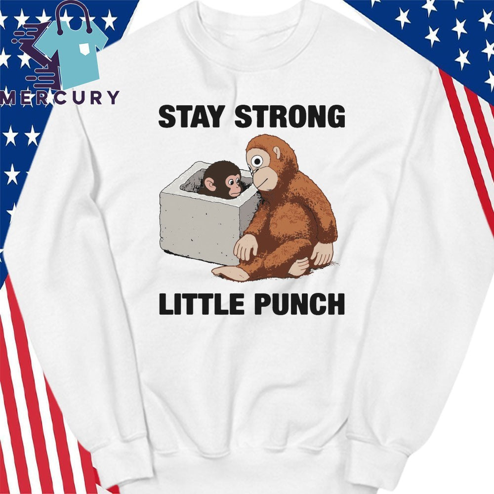 Stay Strong Little Punch Monkey Shirt