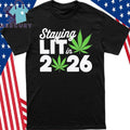 Staying Lit In 2026 Shirt