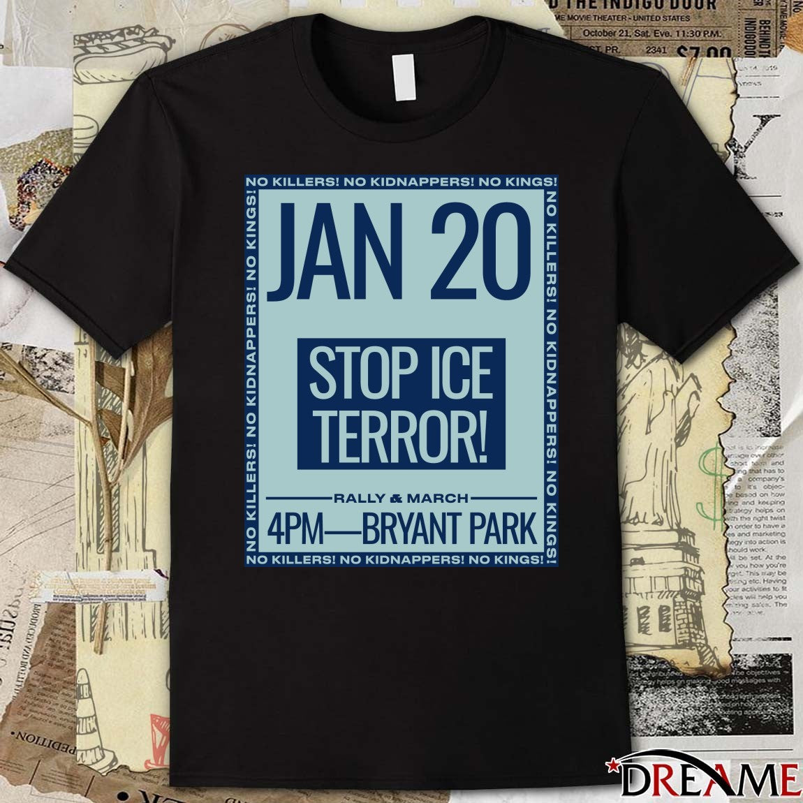 Stop ICE Terror Rally And March Bryant Park January 20 2026 Poster t-shirt