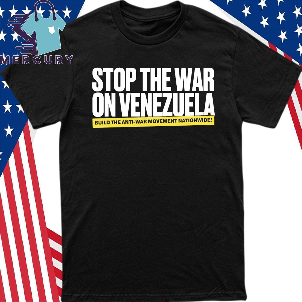Stop The War On Venezuela Shirt