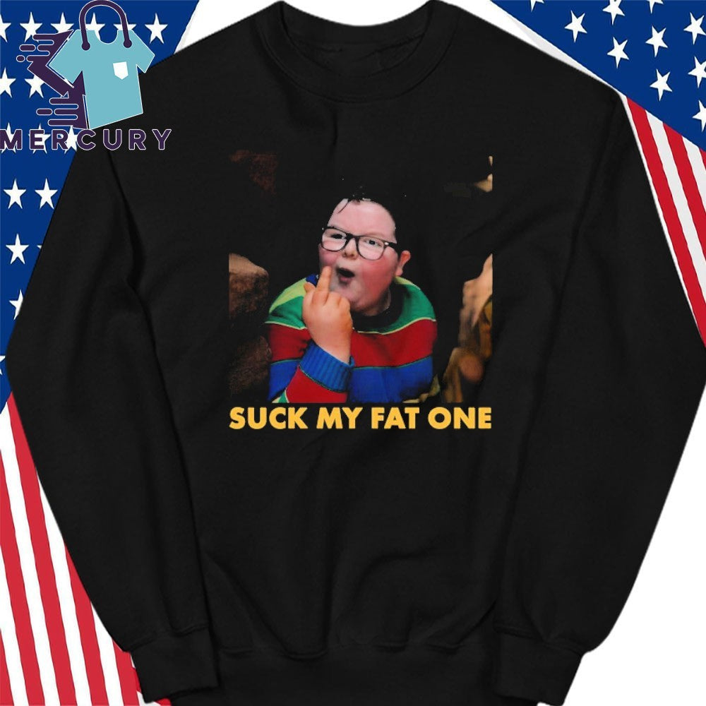 Suck My Fat One Shirt
