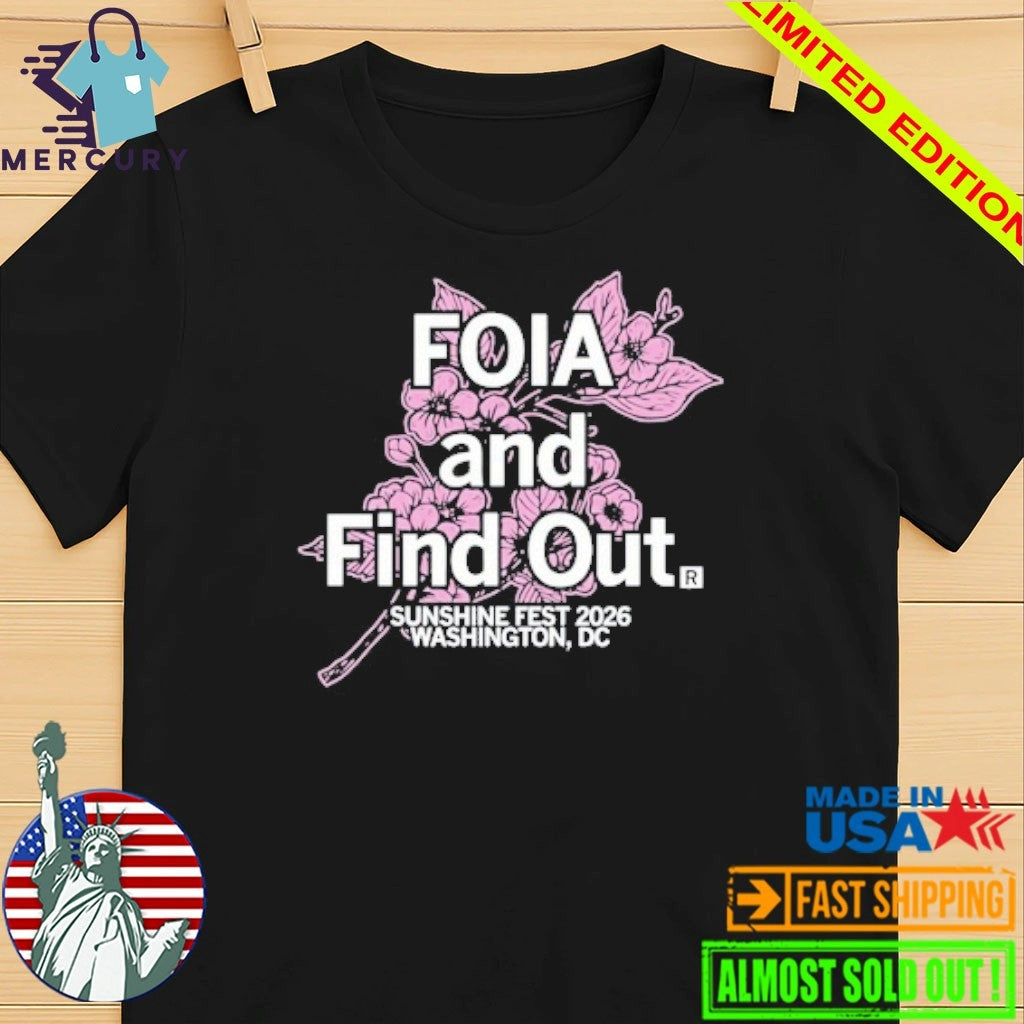 Sunshine Fest FOIA and Find Out 2026 Washington, DC Shirt