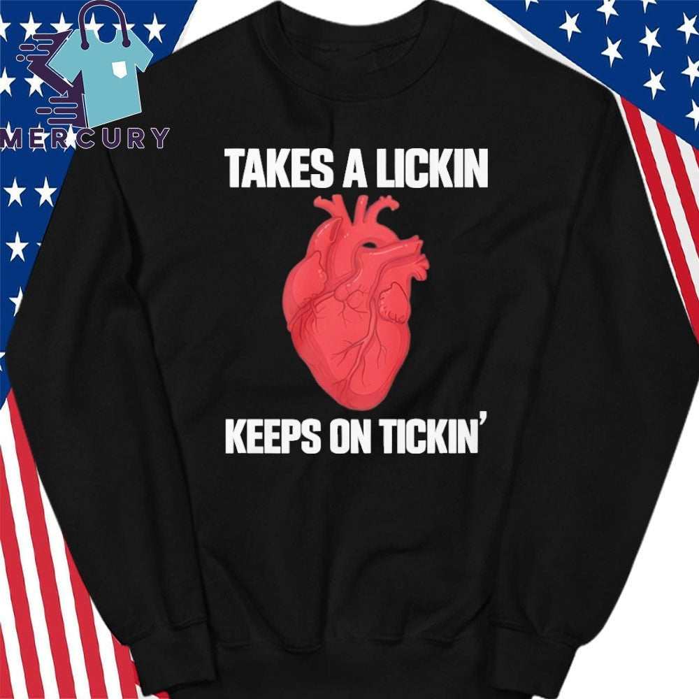 Takes A Lickin Keeps On Tickin Shirt