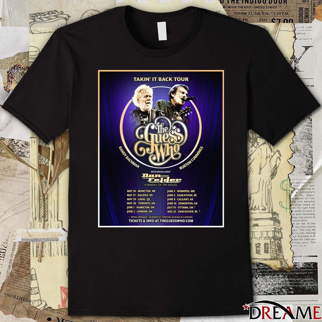 Takin’ it back tour The Guess Who Randy Bachman Burton Cummings With Special Guest Man Felder Poster t-shirt