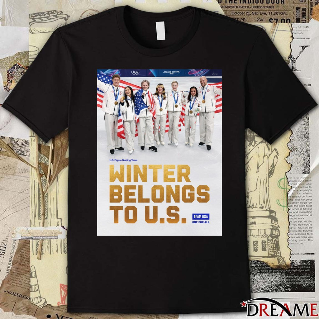 Team USA U.s. Figure Skating Team Winter Belongs To US Poster t-shirt