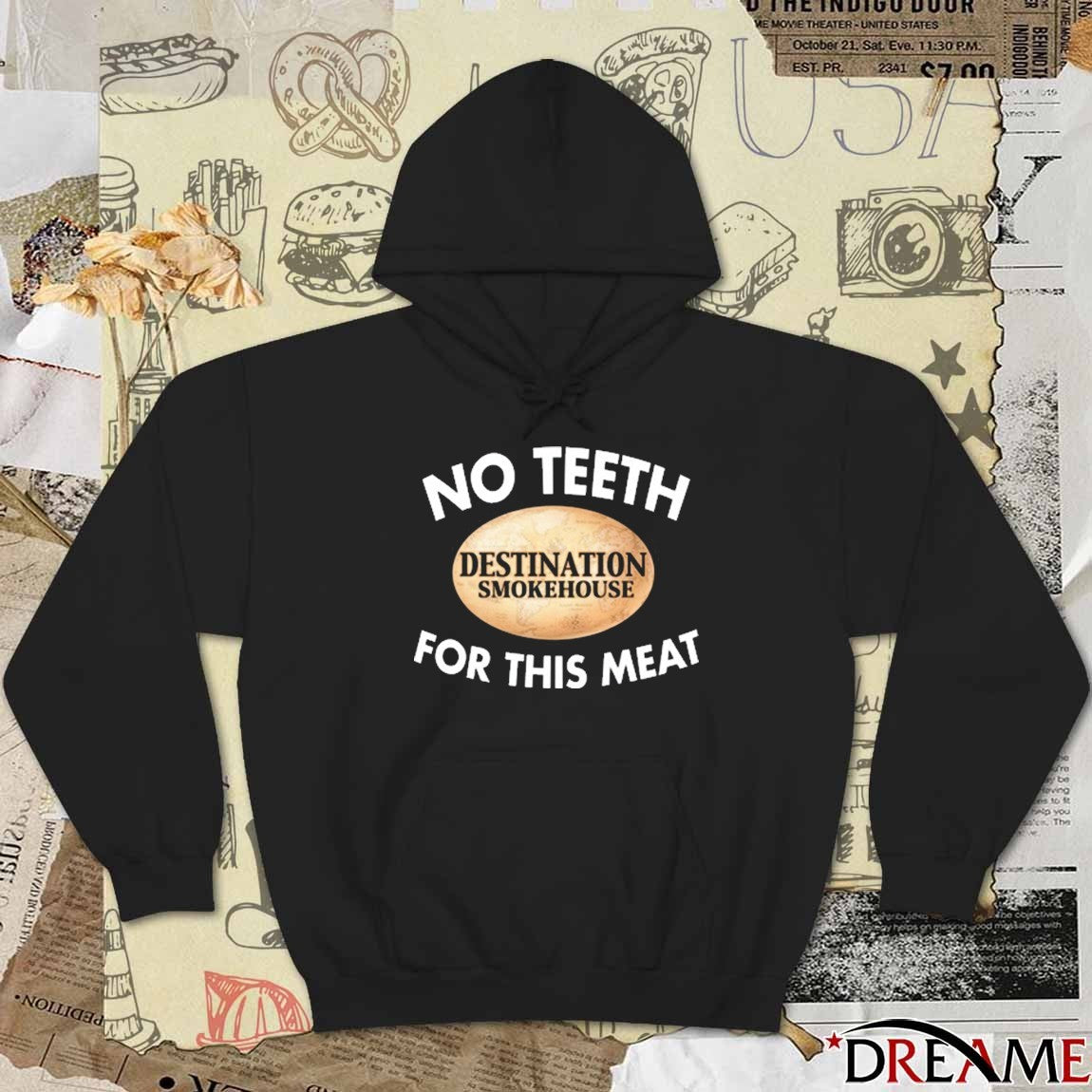 Tendernism Capital Wearing No Teeth Destination Smokehouse For This Meat 2025 t-shirt