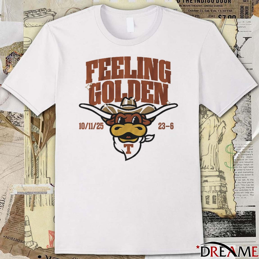 Texas Longhorns Football NCAA Feeling Golden October 11 2025 23-6 t-shirt