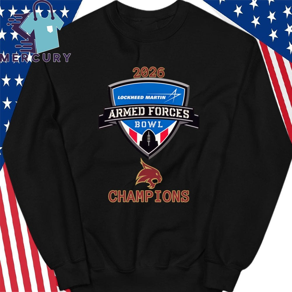 Texas State Bobcats 2026 Armed Forces Bowl Champions Logo Shirt