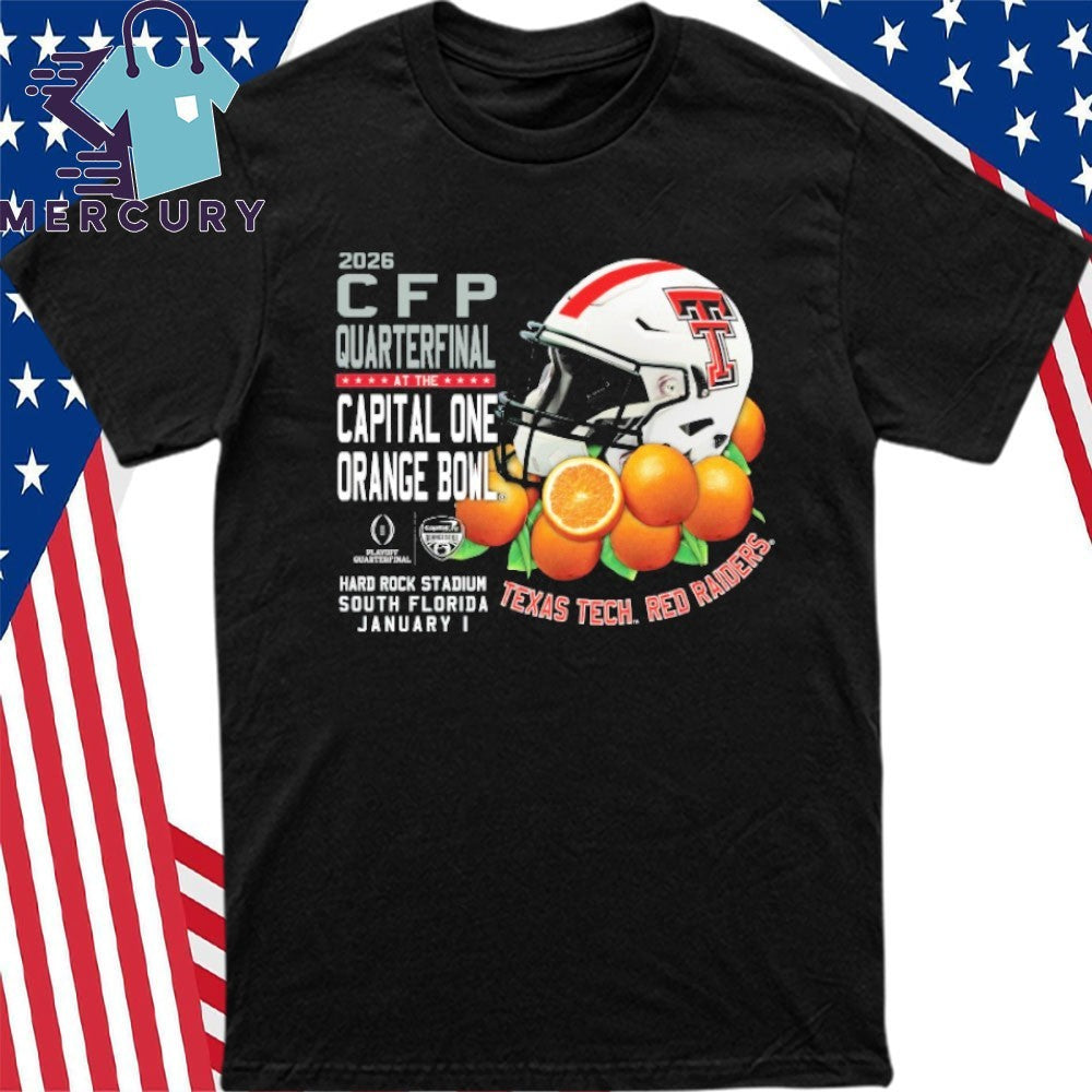 Texas Tech Red Raiders 2026 CFP At The Quarterfinal Orange Bowl At South Florida January 1, 2025 Shirt
