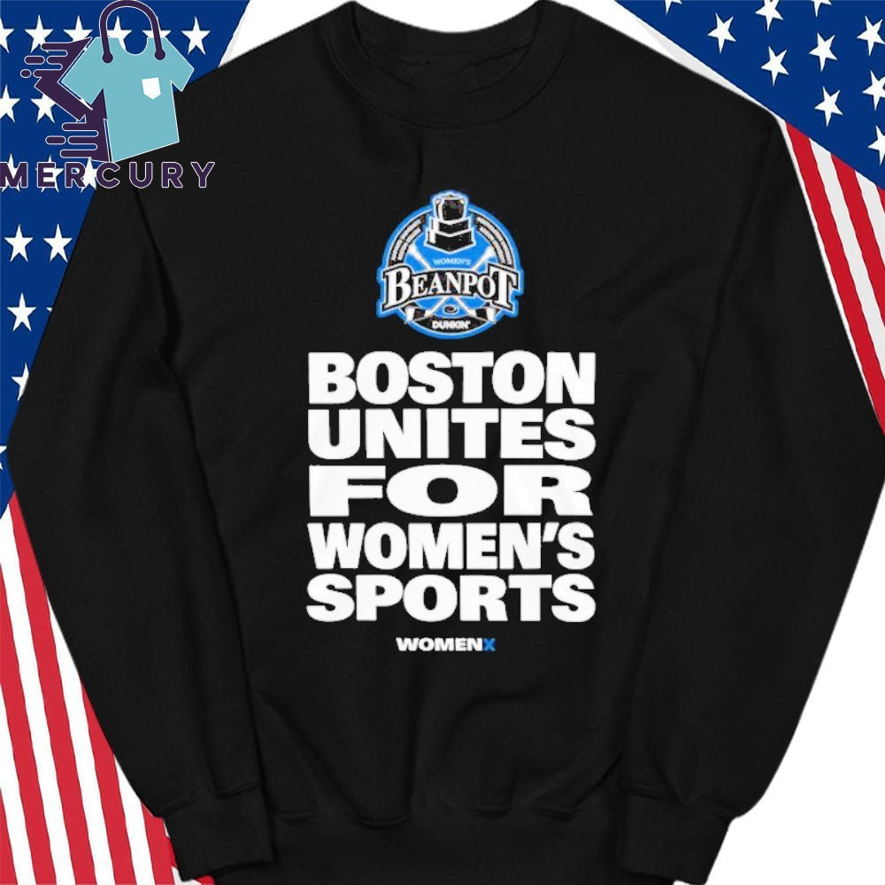 The Beanpot Boston Unites For Women’s Sports Shirt