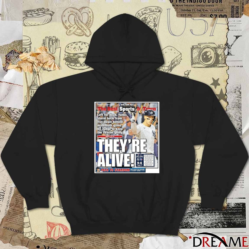 The Best Sports In Town MLB 2025 ALDS Yankees Vs Jays They’re Alive October 8 2025 Poster t-shirt