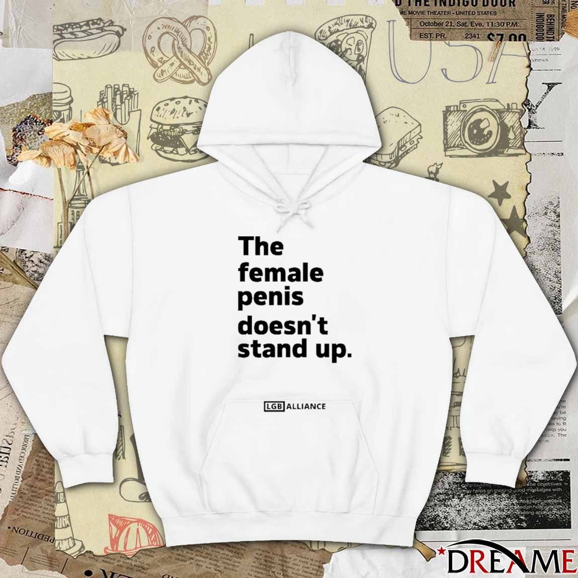 The Female Penis Doesn’t Stand Up LGB Alliance t-shirt