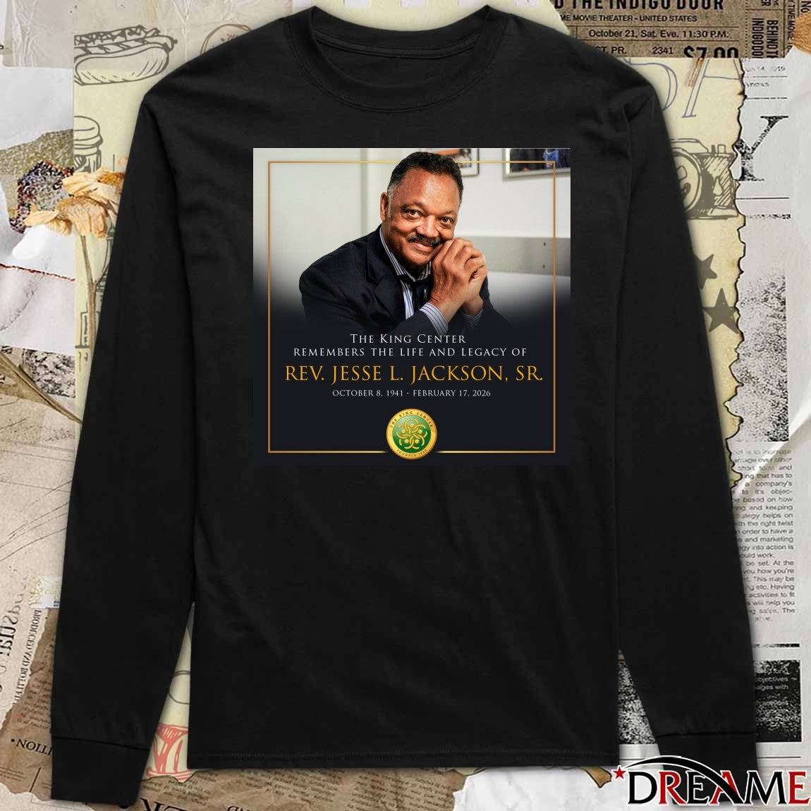 The King Center Remembers The Life And Legacy Of Rev. Jesse L. Jackson, Sr. October 8, 1941 February 17, 2026 t-shirt