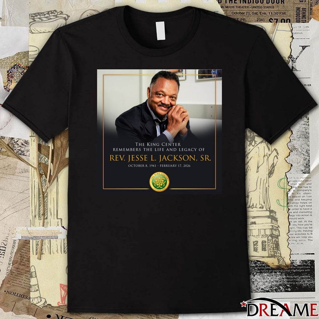 The King Center Remembers The Life And Legacy Of Rev. Jesse L. Jackson, Sr. October 8, 1941 February 17, 2026 t-shirt