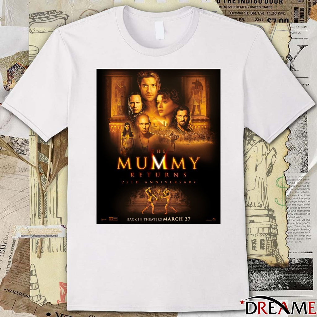 The Mummy Returns 25th Anniversary Back In Theaters March 27 Poster t-shirt