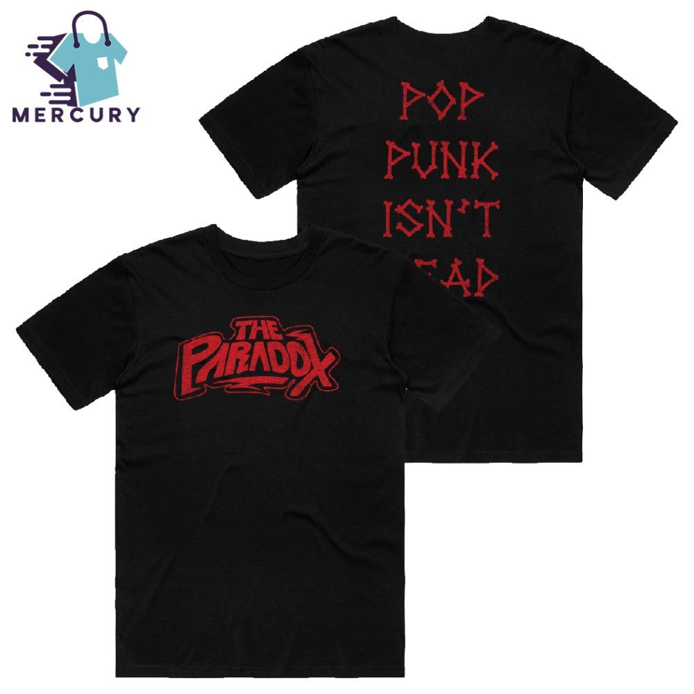 The Paradox Spray Paint Pop Punk Isn’t Dead Shirt