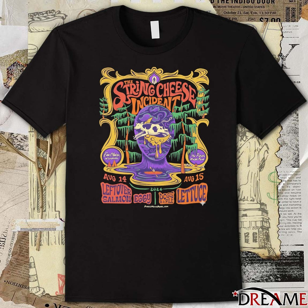 The String Cheese Incident Eau Claire Wisconsin 2026 At The Pines Music Park August 14 And 15 t-shirt