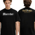 The Traitors Murrrder Shirt
