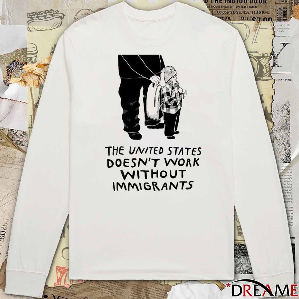 The United States Doesn’t Work Without Immigrants Free Liam Ramos t-shirt