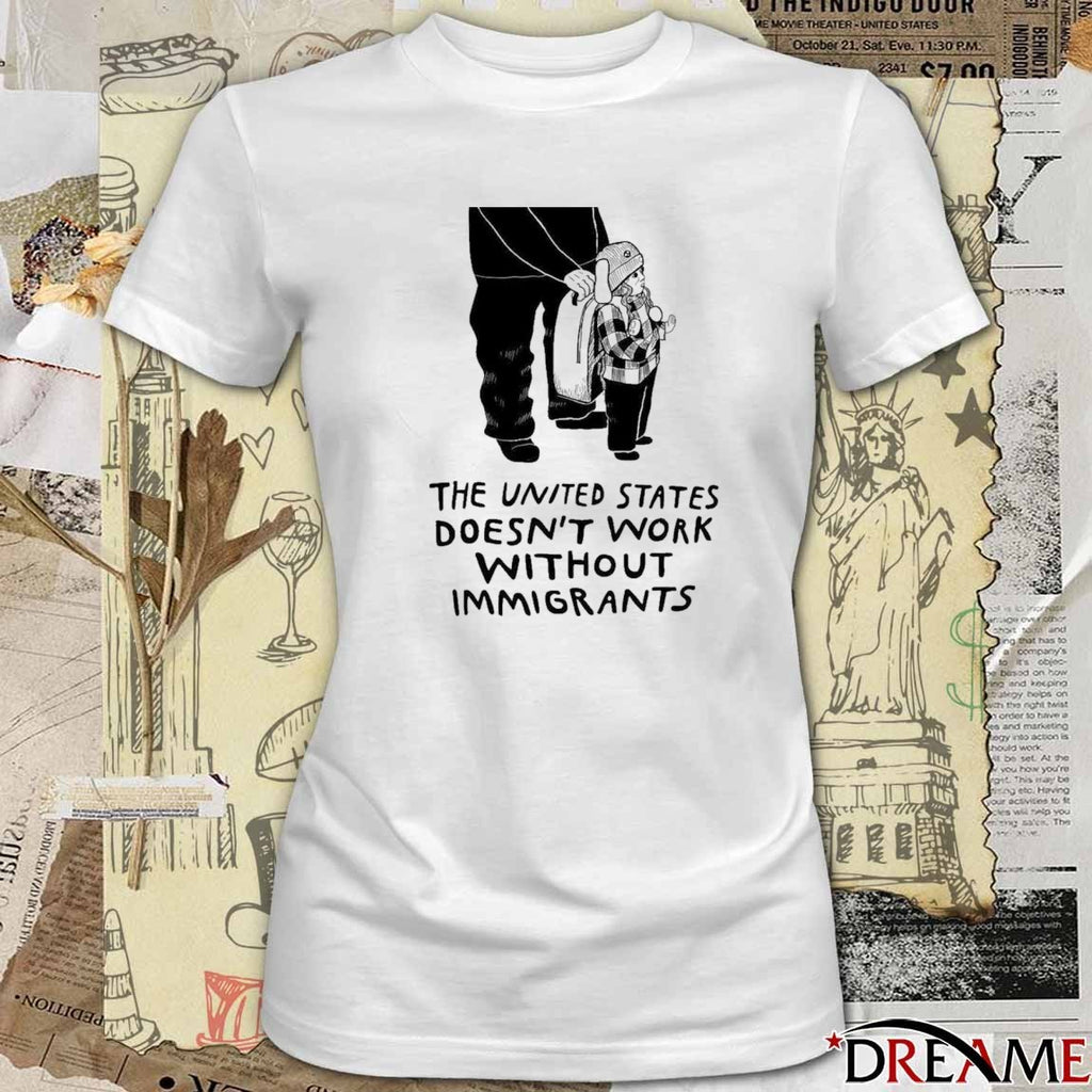 The United States Doesn’t Work Without Immigrants Free Liam Ramos t-shirt
